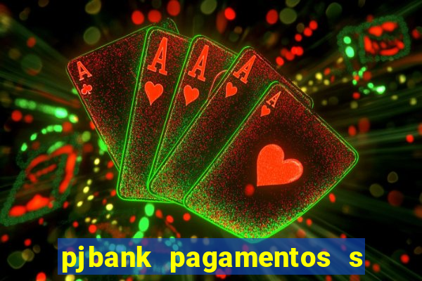 pjbank pagamentos s a 1